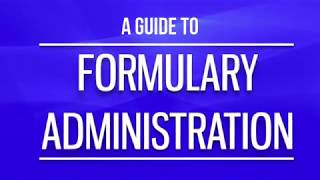 Formulary Administration FAQs