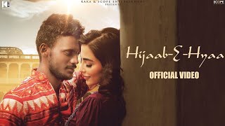 Hijaab-E-Hyaa : Kaka (Official Video)|  Parvati | Latest Hindi Songs | Latest Punjabi Songs 2021