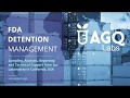 FDA Detention Management