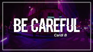 Be Careful - Cardi B (Clean Lyrics)