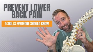 Five Skills To Learn That Prevent Lower Back Pain As You Get Older