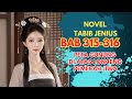 Novel Tabib Jenius Istri si Dewa Perang BAB 315-316 | PETA GUNUNG DI ATAS LONCENG PEMECAH JIWA