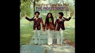 The Independents - Just As Long As You Need Me