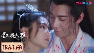 Trailer | 星落凝成糖 The Starry Love EP29-32 | 夜昙为姐姐鸣不平，嘲风被针对 | YOUKU COSTUME