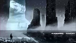 Audiofreq - Warcry [HQ Original]