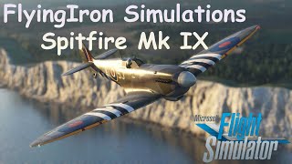 FlyingIron Simulations Spitfire Mk IX Tutorial and Review