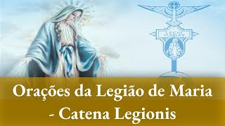 Orações da Legião de Maria - Catena Legionis