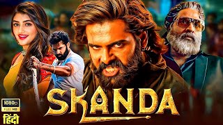Skanda Full Movie Hindi Dubbed 2023 New Update | Ram Pothineni | Sreeleela | South New Action Movie