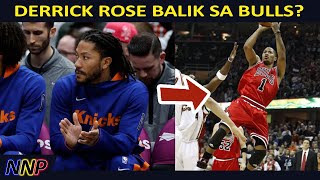 Derrick Rose Balik nga ba sa Chicago Bulls? | NBA Tagalog Update