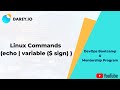 12. Linux Commands (echo | variable ($ sign) )