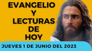 ✅ Evangelio de Hoy Católico y Reflexión | Jueves 1 de Junio 2023
