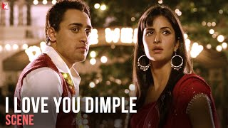 I Love You Dimple | Scene | Mere Brother Ki Dulhan | Imran Khan | Katrina Kaif