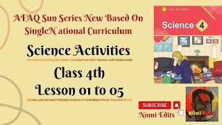 AFAQ Science Activities Sun Series New Class 4 Unit 1 to 5 Single National Curriculum