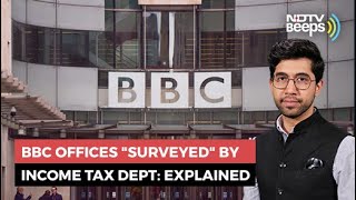 BBC Offices "Surveyed" By Income Tax Department: Explained