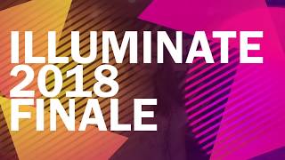 Illuminate 2018 Finale