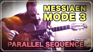 Messiaen Mode 3 -  Parallel Sequence (page 30)