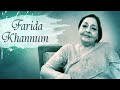 aaj jaane ki zid na karo farida khannum top ghazal songs