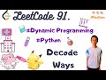 LeetCode 91. Decode Ways  |  python  |  Chinese  |  中文版