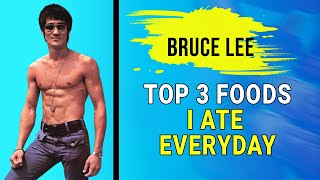 Bruce Lee - I Ate These TOP 3 FOODS to Stay Strong & Ripped