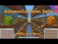 EASY Automatic Melon and Pumpkin Farm - 1500+ Melons per Hour - Minecraft 1.16+