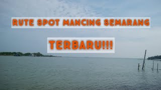 Rute Spot Mancing Pinggiran Gabdor Gabur Doro POJ Marina Semarang dan Spot Mancing Disekitarnya