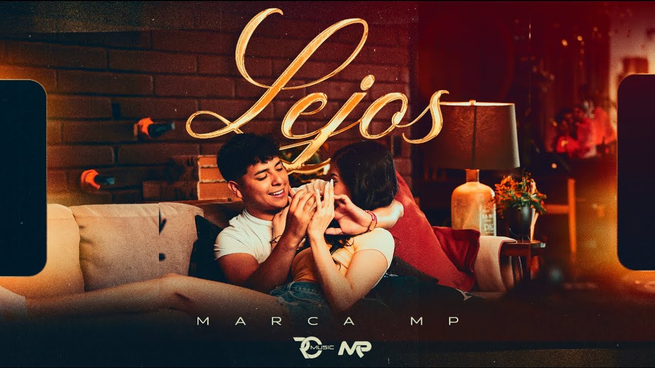 Marca Mp Lejos Official Video Youtube Music