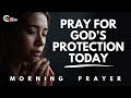 Pray These Bible Verses to Declare God's Divine Protection Over Your Life | Morning Prayer