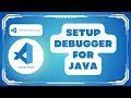 How to Set Up Debugger for Java in VS Code