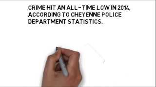 Why Cheyenne? Low Crime!