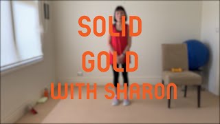 Solid Gold with Sharon