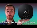 How to use an Ecobee smart thermostat!