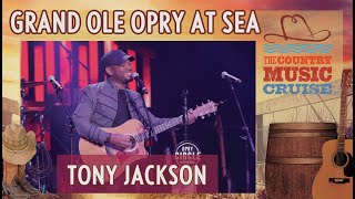 Tony Jackson - Grand Ole Opry at Sea