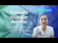 Cirugía de Prótesis Valvular Aórtica