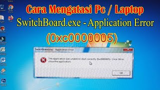 Cara Mengatasi SwitchBoard Exe Application Error