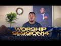 WORSHIP SESSION 14 CLAYTON STIMAH