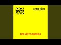 Fire Keeps Burning (Radio Edit)
