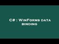 C# : WinForms data binding
