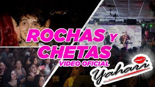 Yahari - Rochas Y Chetas (Video Oficial)