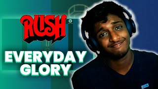 RUSH | Everyday Glory (Reaction!!)