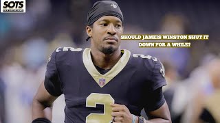 Should Jameis Winston Shut It Down | The State of the Saints Podcast