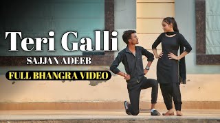 Teri Galli Bhangra Video | Sajjan Adeeb | New Trending Punjabi Song 2022 | Ram Roy