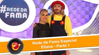 Programa Eliana (23/11/15) - Rede Da Fama Especial - Eliana - Parte 1