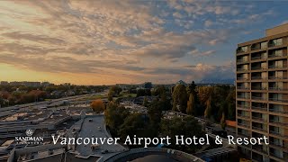 sandman signature vancouver airport hotel \u0026 resort balcony timelapse