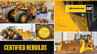 Cat Certified Rebuilds Return Your Machine to Like-New Condition!