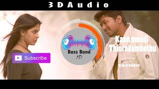 Kan moodi thirakumbothu | 3D audio | Sachin | Use headphones