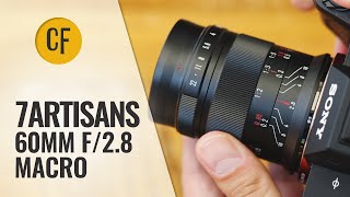 7Artisans 60mm f/2.8 Macro II lens review with samples