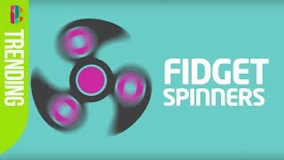 Fidget spinners are taking over!