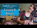 Kristy Glass - English Connect 2 Lesson 8 AT HOME