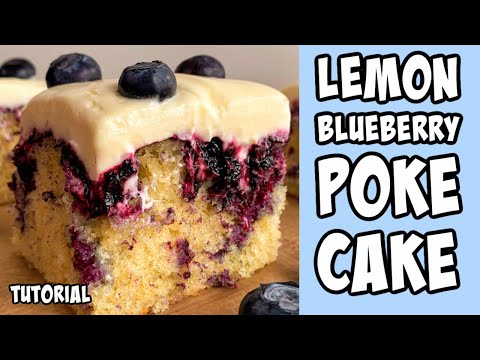 Lemon Blueberry Poke Cake