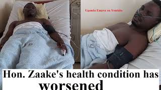 Hon Zaake's health condition has worsened